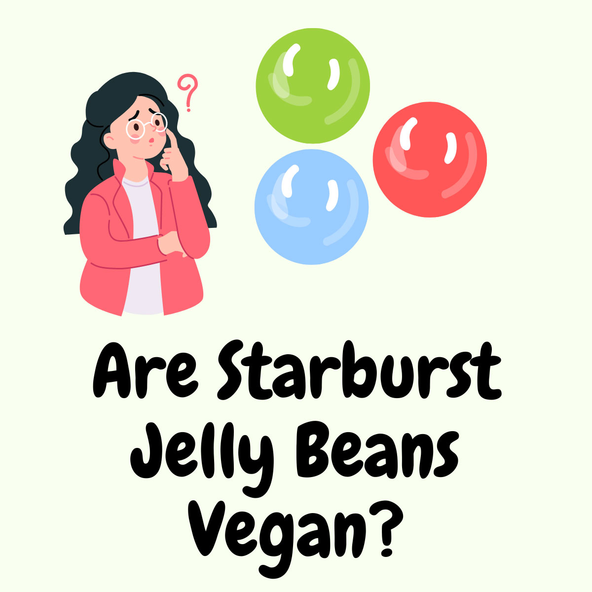 Are Starburst Jelly Beans Vegan featured image | Girl Meets Food