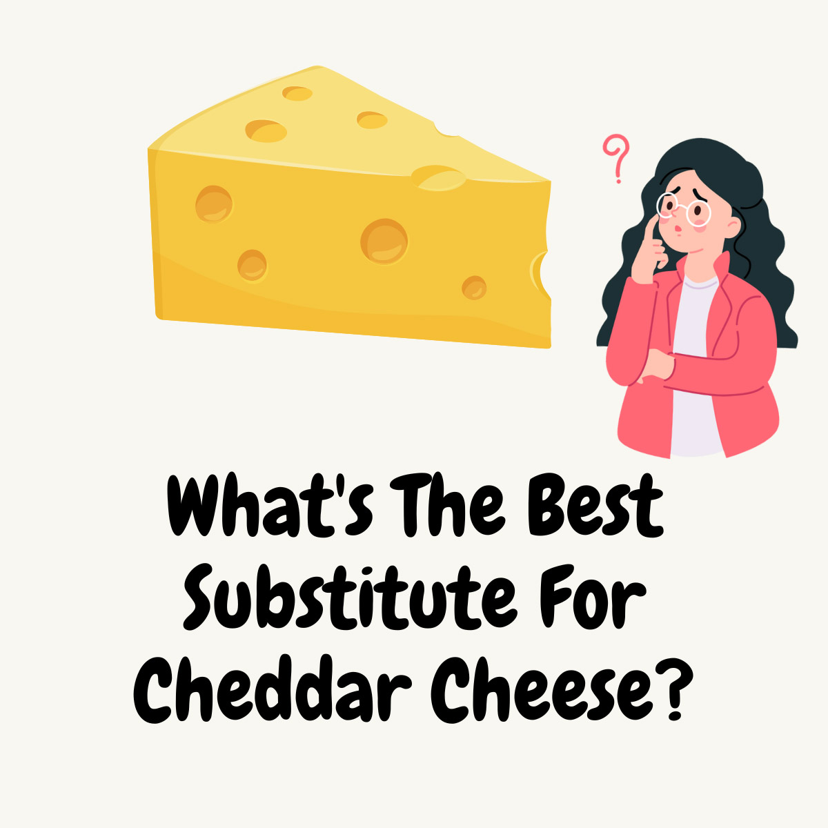 What's The Best Substitute For Cheddar Cheese featured image | Girl Meets Food