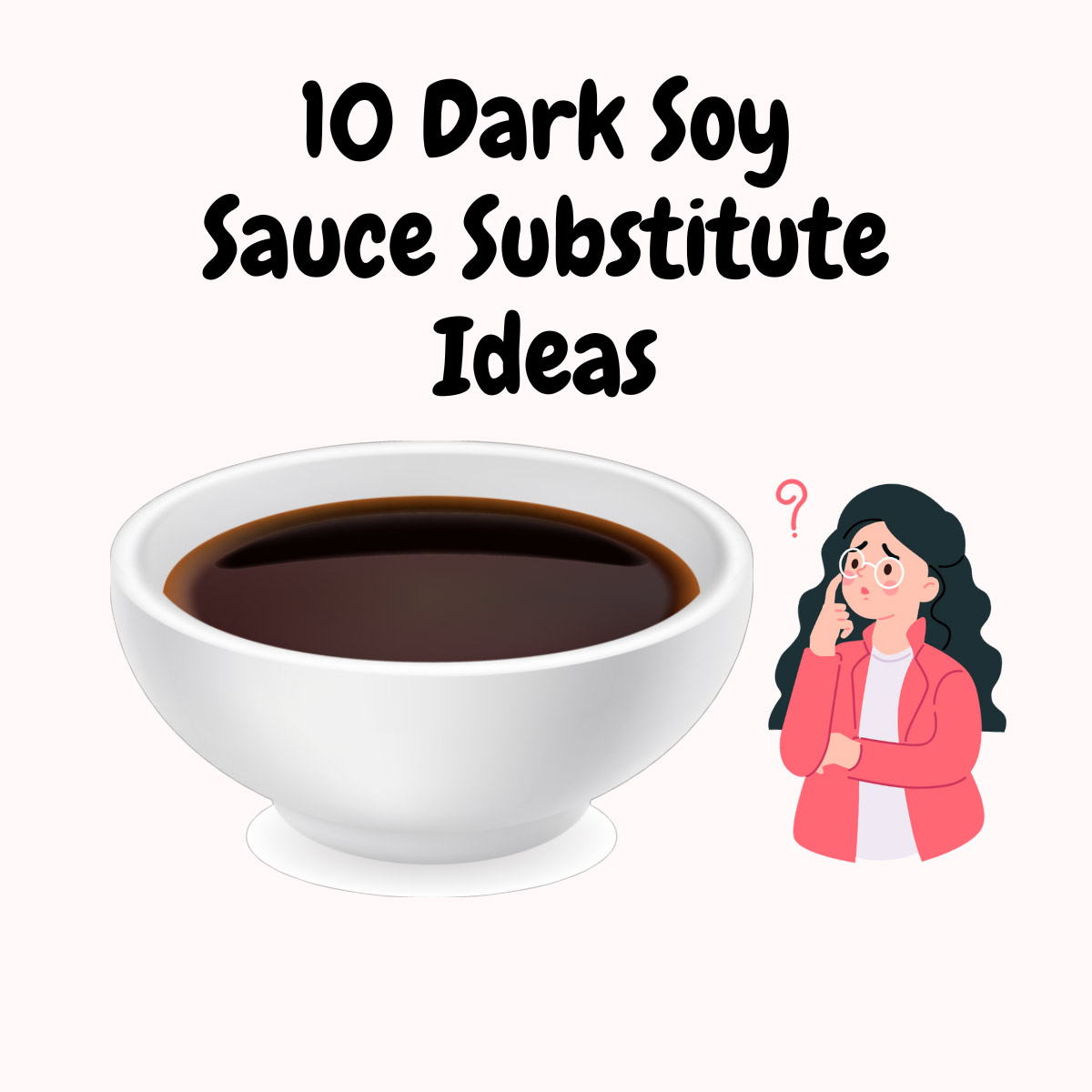 Best Dark Soy Sauce Substitute Ideas featured image | Girl Meets Food