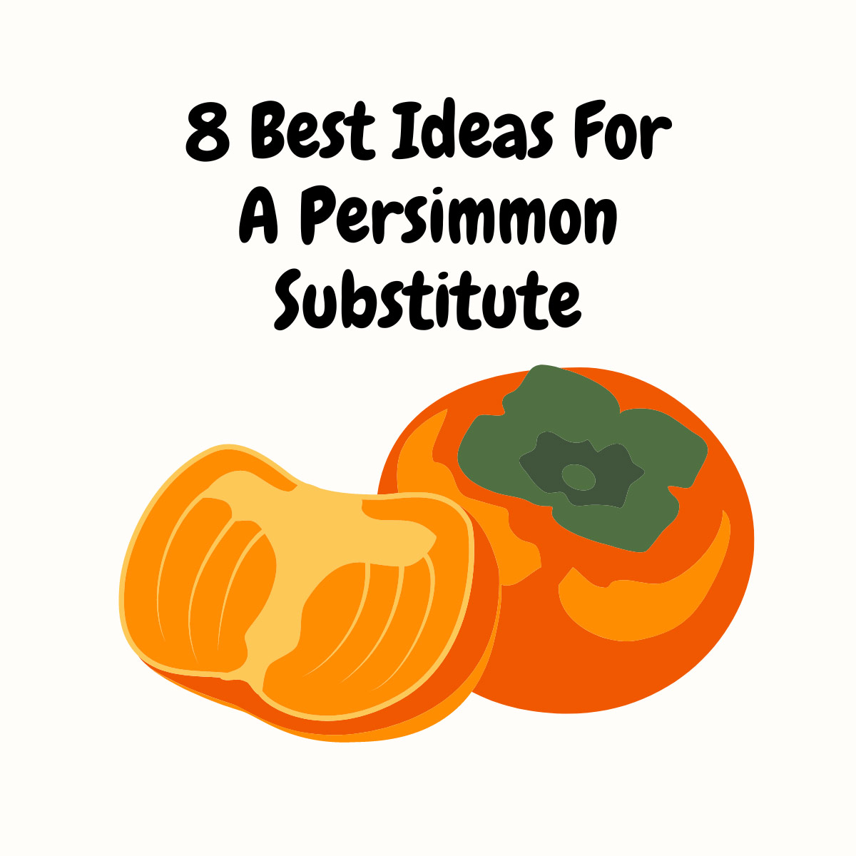 Best Ideas For A Persimmon Substitute featured image | Girl Meets Food