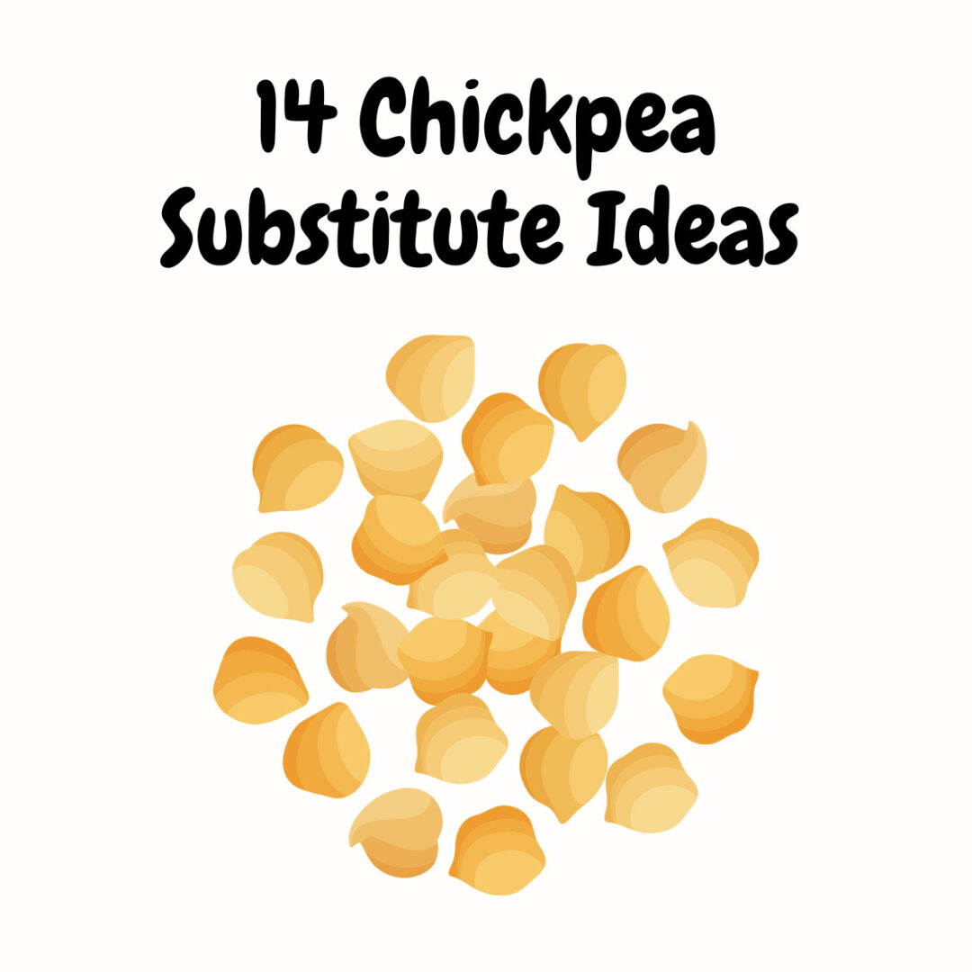 14 Chickpea Substitute Ideas (+5 Chickpea Flour Alternatives)