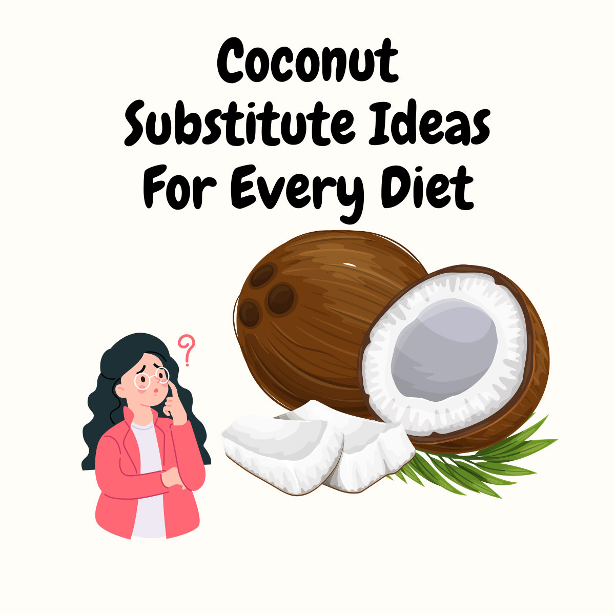 Coconut Substitute Ideas For Every Diet featured image | Girl Meets Food