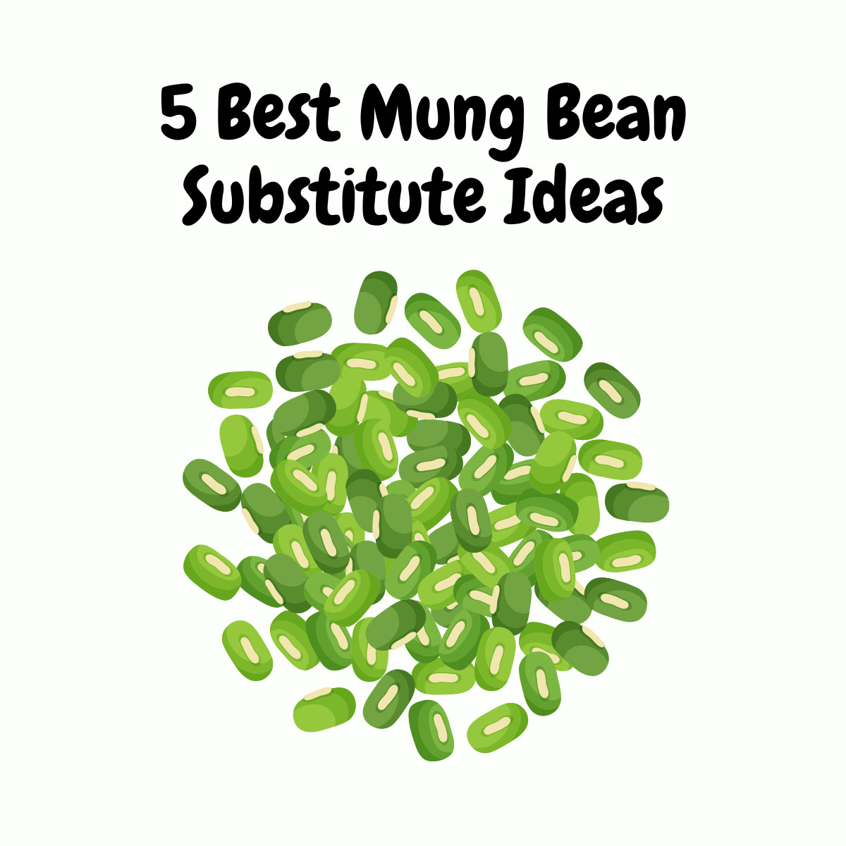 5 Best Mung Bean Substitute Ideas featured image | Girl Meets Food