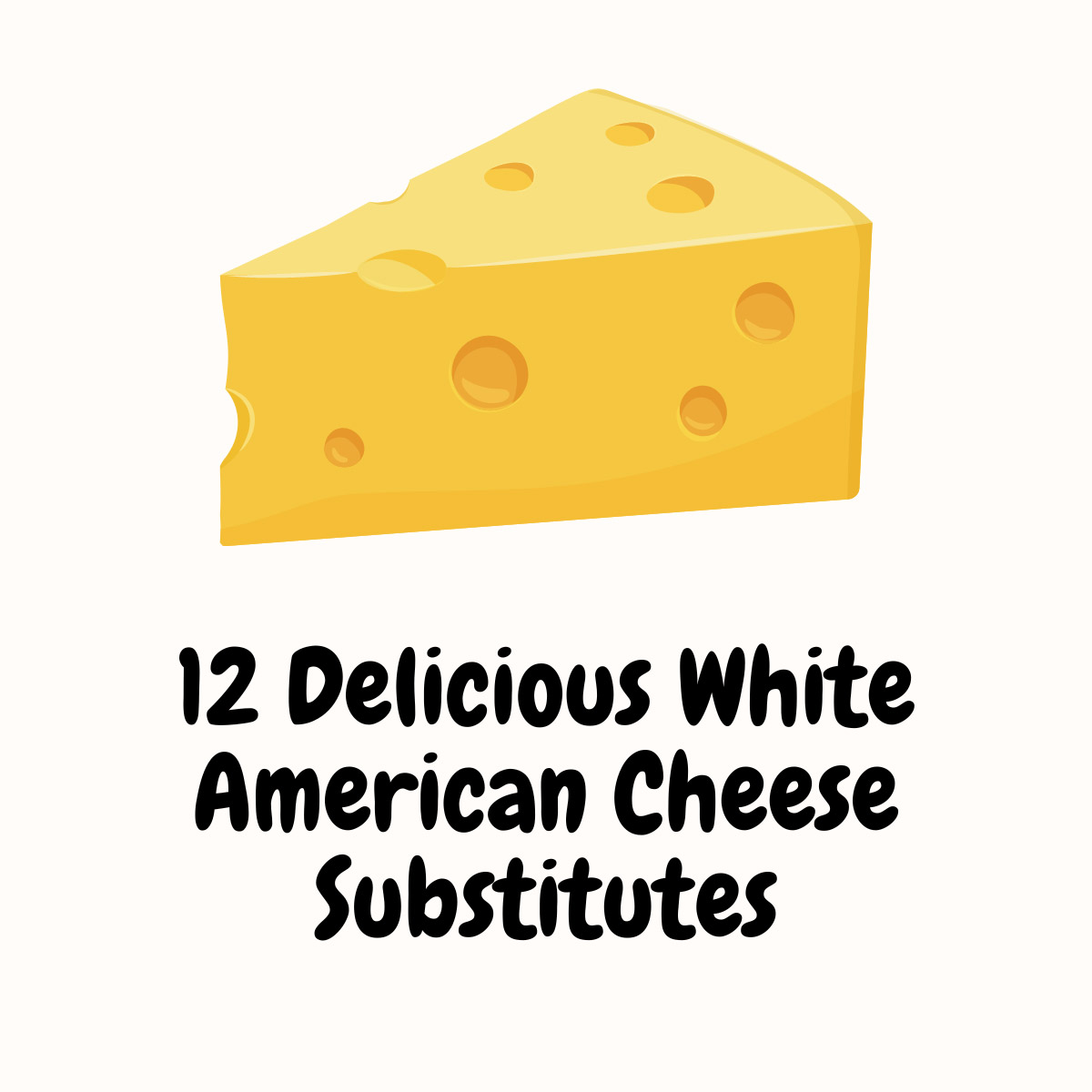 White American Cheese Substitutes featured image | Girl Meets Food