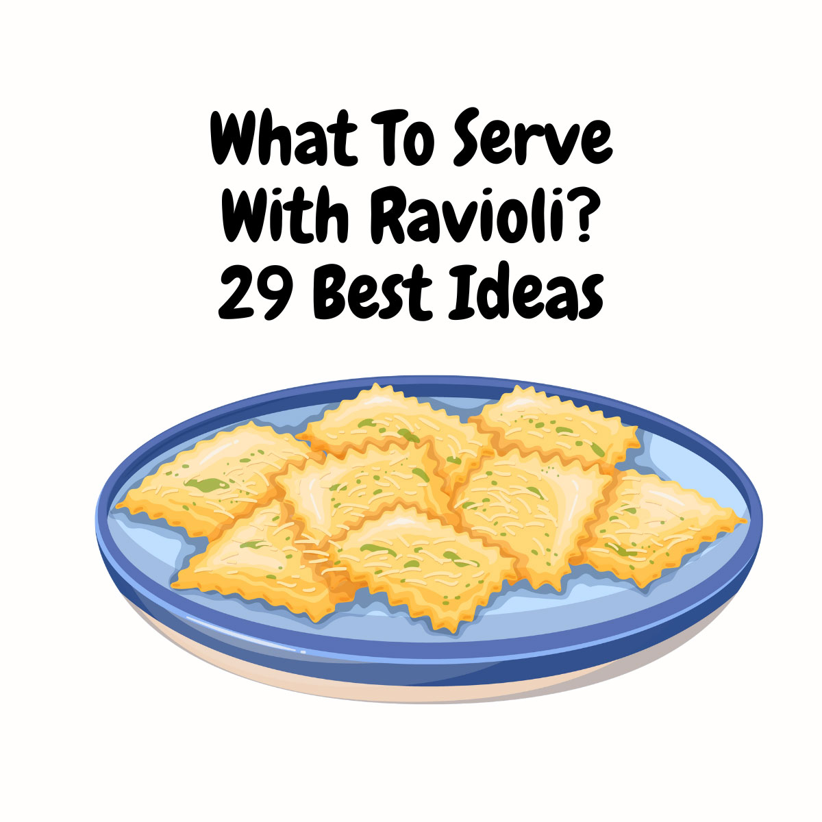 What To Serve With Ravioli featured image | Girl Meets Food