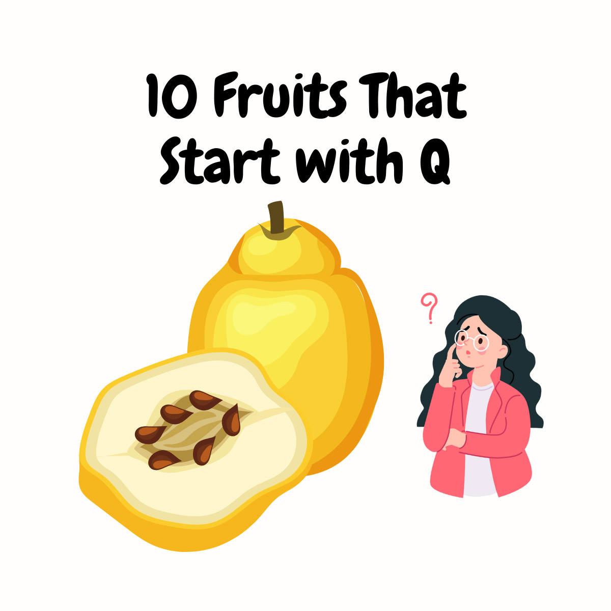Fruits That Start with Q featured image | Girl Meets Food