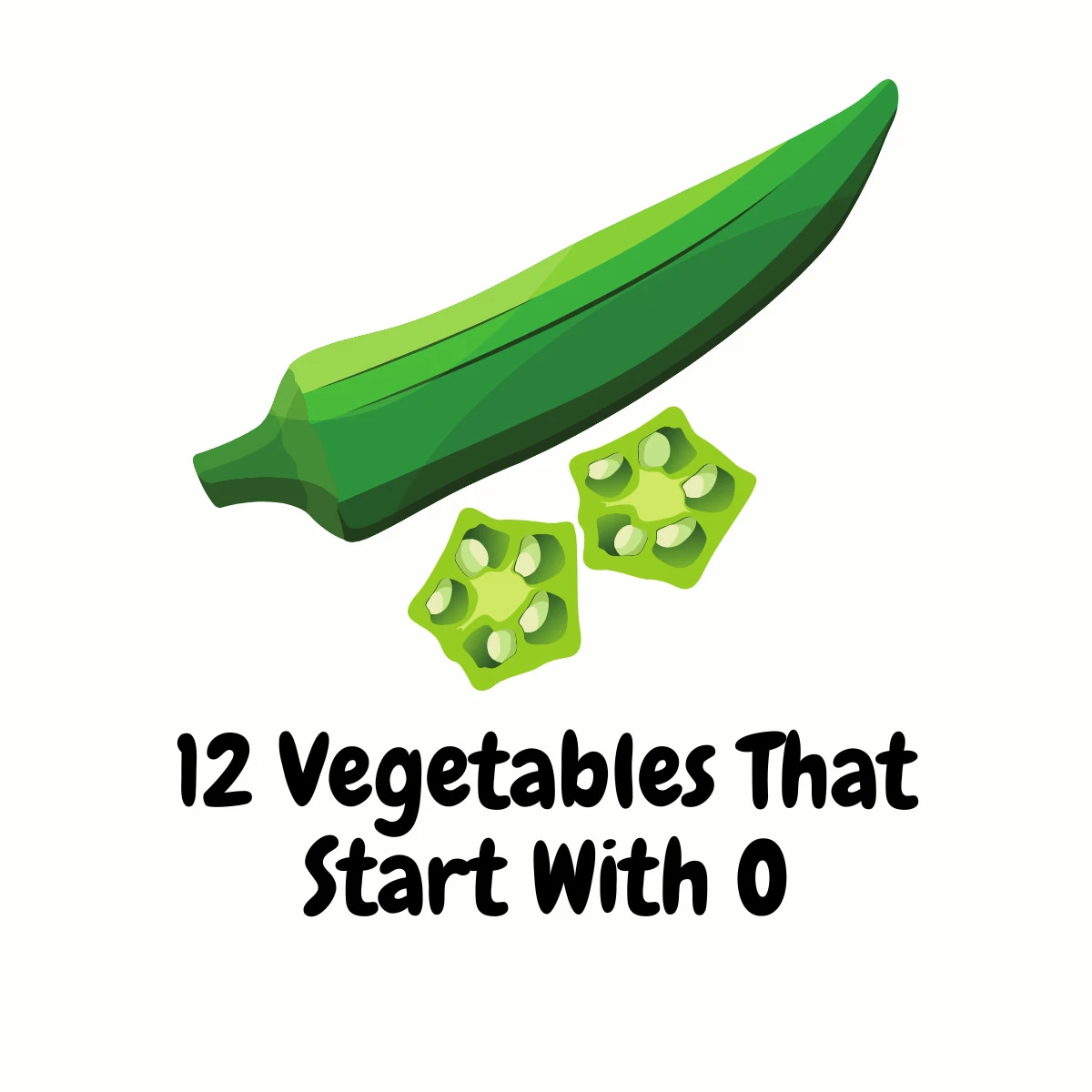 Vegetables That Start With O featured image | Girl Meets Food