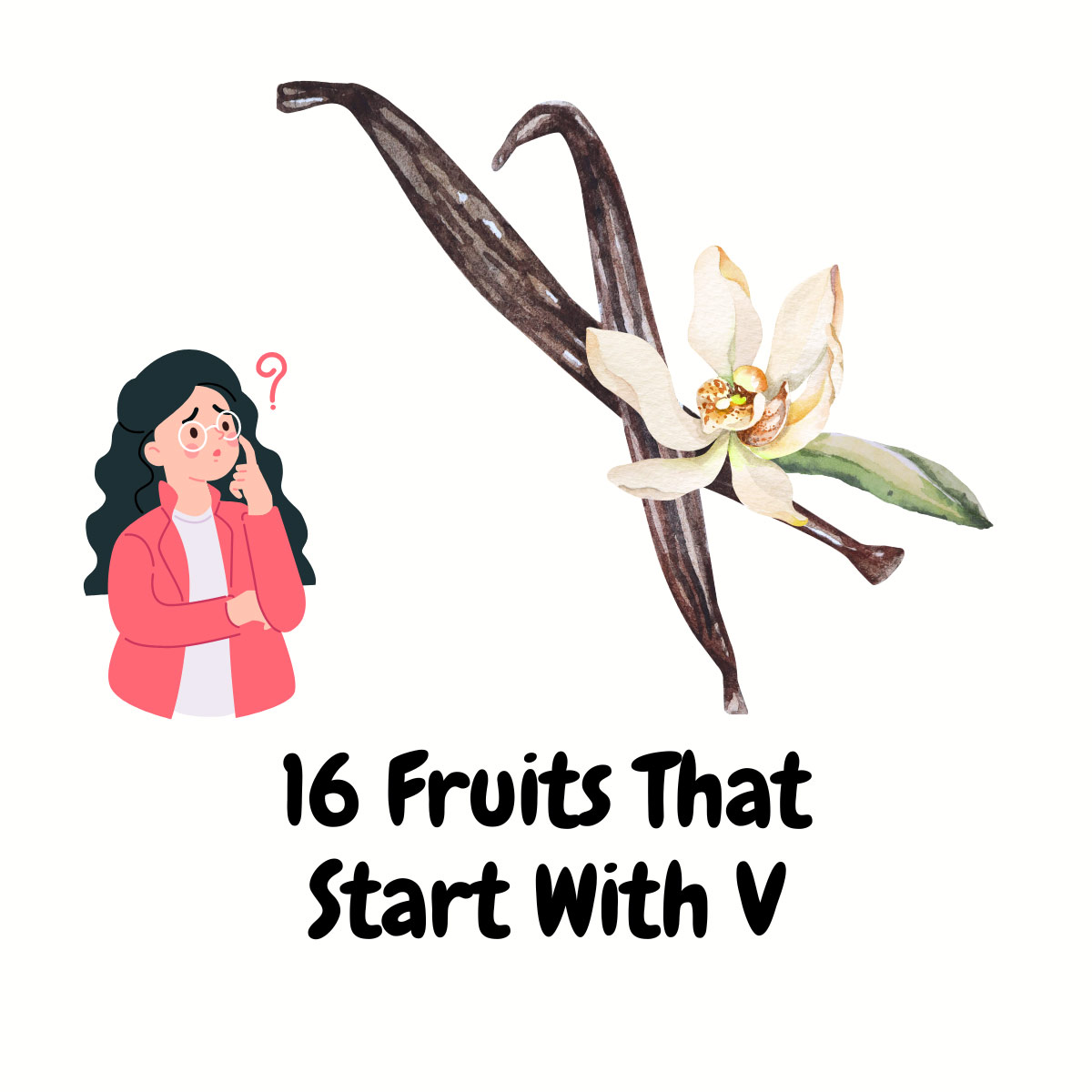 Fruits That Start With V featured image | Girl Meets Food