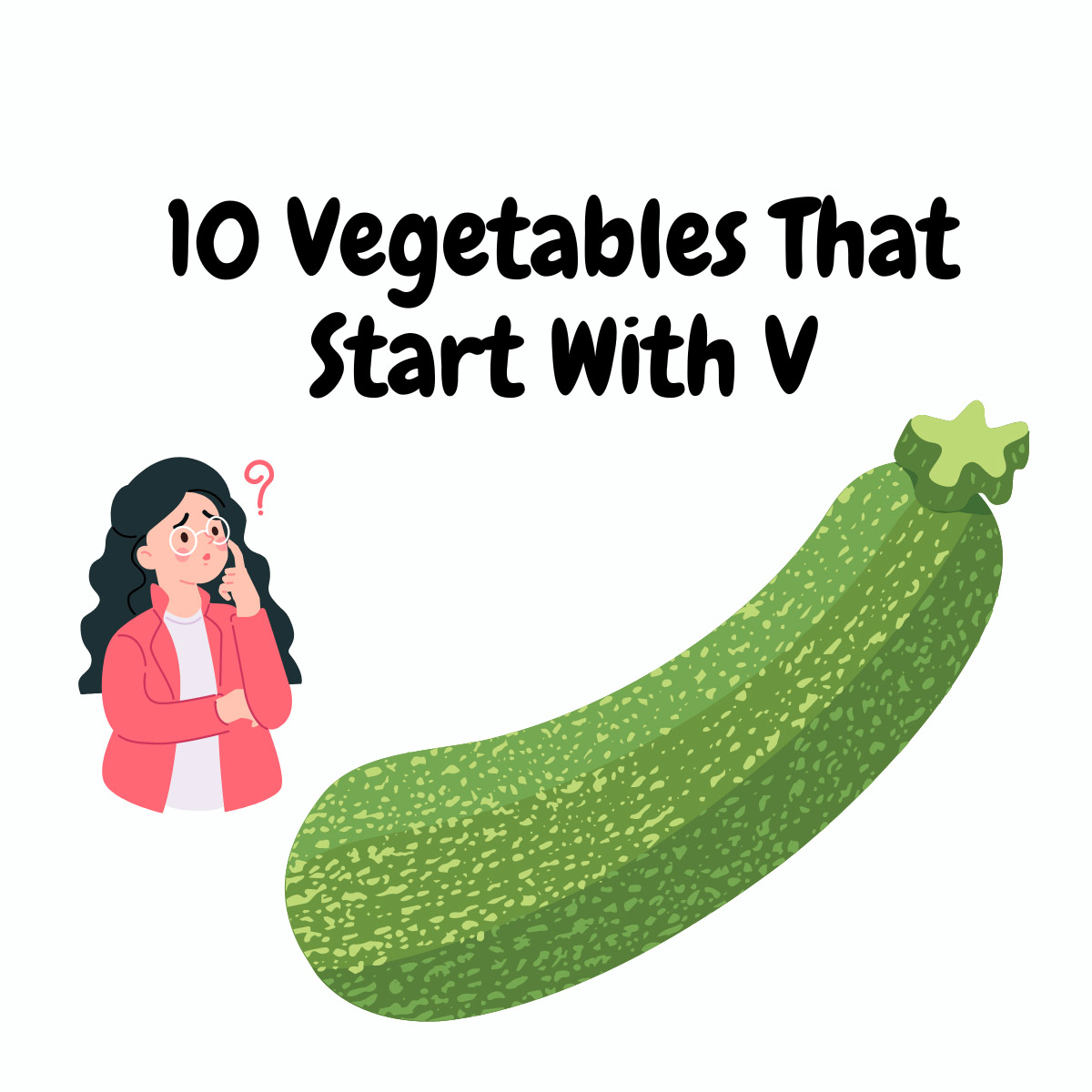 Vegetables That Start With V featured image | Girl Meets Food