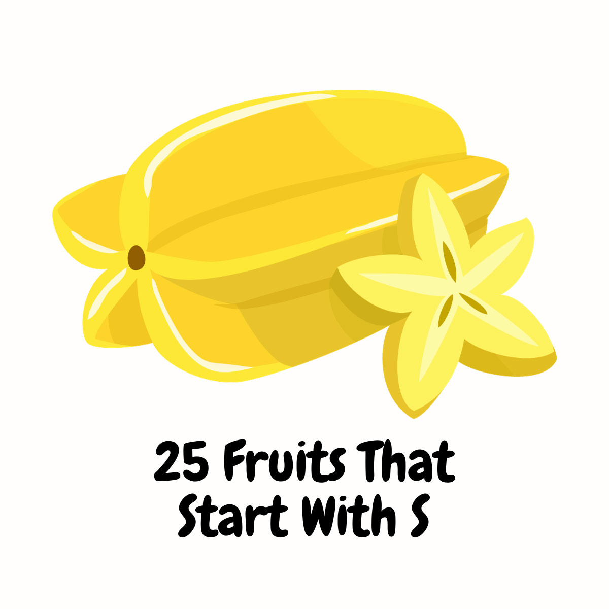 Fruits That Start With S featured image | Girl Meets Food