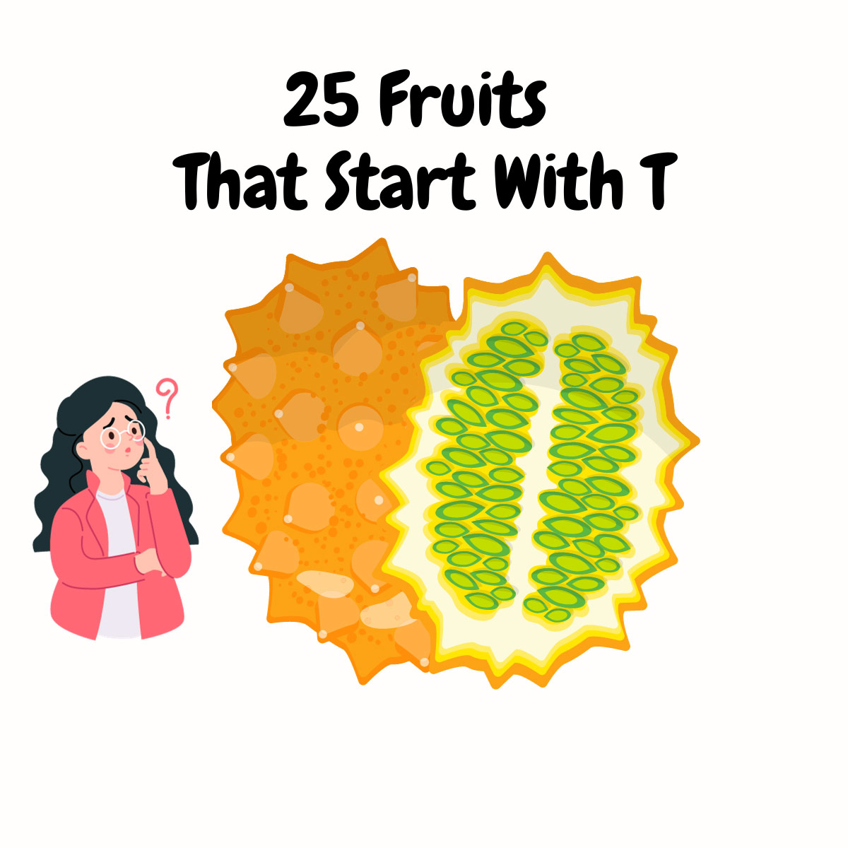 Fruits That Start With T featured image | Girl Meets Food