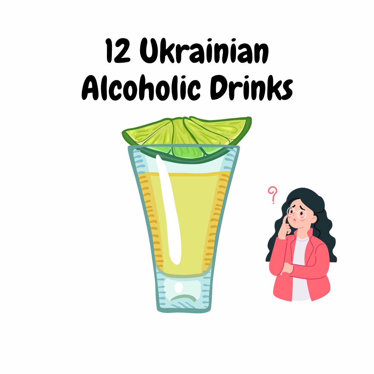 Ukrainian Alcoholic Drinks featured image | Girl Meets Food